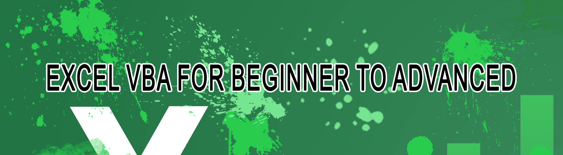 Excel VBA for Beginner to Advanced
